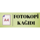 Fotokopi Kağıdı